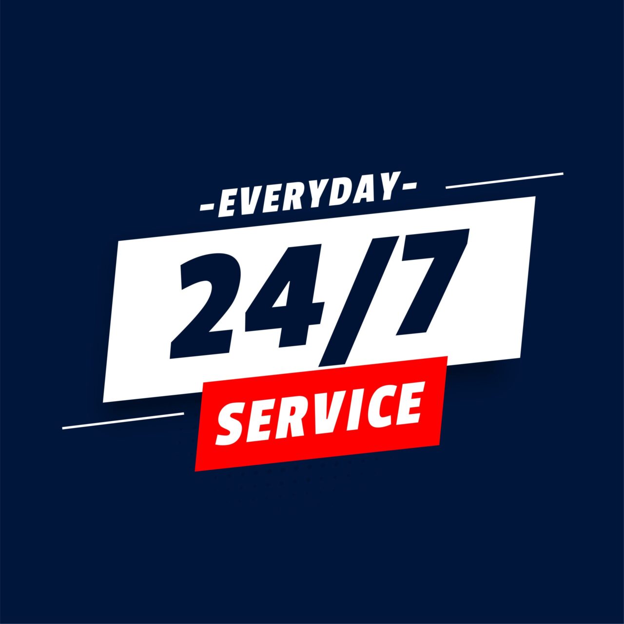 everyday 24 hours service